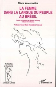 Eliane Vasconcellos - La femme dans la langue du peuple au Brésil.