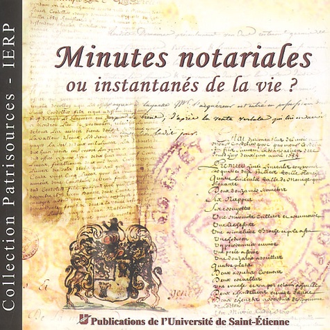 Eliane Viallard et Alain Fournet-Fayard - Minutes Notariales Ou Instantanes De La Vie ?.