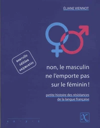 Non, le masculin ne l'emporte pas sur le féminin !