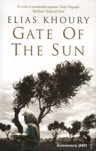 Elias Khoury - Gate of the Sun - Bab El Shams.