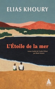 Elias Khoury - L'étoile de la mer.