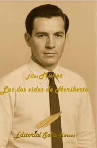 Las dos vidas de Heriberto