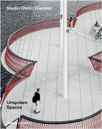 Olafur Eliasson unspoken spaces