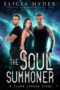 Elicia Hyder - The Soul Summoner - The Soul Summoner, #1.