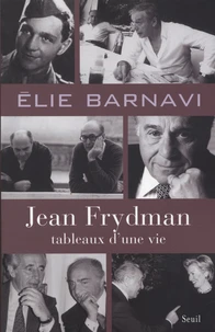 Jean Frydman, tableaux d'une vie