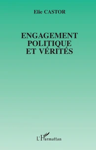 Engagement politique et vérités