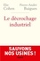 Le décrochage industriel