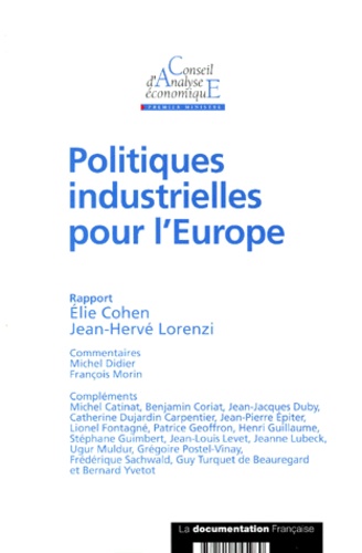 Elie Cohen et Jean-Hervé Lorenzi - Politiques Industrielles De L'Europe.