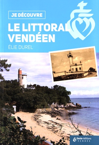 Elie Durel - Le littoral vendéen.