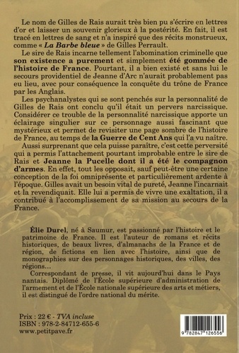 Le mystère Gilles de Rais. Compagnon d'armes de Jeanne d'Arc