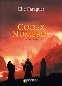 Téléchargement du livre audioCodex Numerus Tome 1 RTF FB2 parElie Faraguet (French Edition)9791035902544