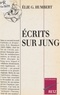 Elie-G Humbert - Ecrits sur Jung - Jung et l'inconscient.