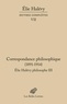 Elie Halévy - Elie Halévy philosophe - Tome 3, Correspondance philosophique (1891-1914).