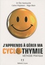 Elie Hantouche et Caline Majdalani - J'apprends à gérer ma cyclothymie.