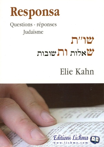 Elie Kahn - Responsa - Questions-réponses judaïsme.