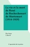 Elie Maire et  Collectif - La vie et la mort de René de Rochechouart de Mortemart (1914-1929).