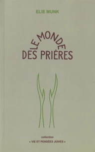Le monde des prières