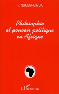 Philosophie et pouvoir politique en Afrique