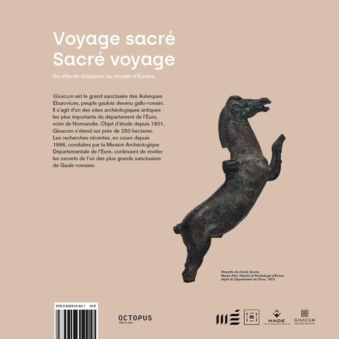 Voyage sacré Sacré voyage. Du site de Gisacum au musée d'Evreux