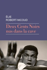 Deux Cents Noirs nus dans la cave
