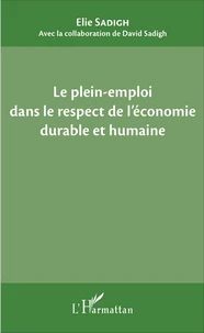 Le plein-emploi dans le respect de l'économie durable et humaine