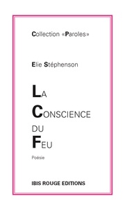 Elie Stephenson - La conscience du feu.