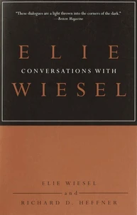 Conversations with Elie Wiesel