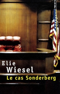 Elie Wiesel - Le cas Sonderberg.