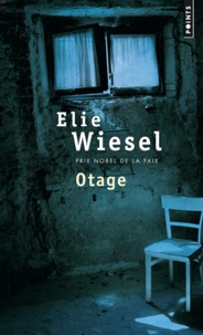 Elie Wiesel - Otage.