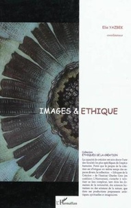 Elie Yazbek - Images et éthique.