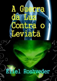 A Guerra da Luz Contra o Leviatã