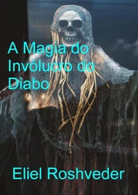 A Magia do Invólucro do Diabo