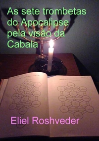 As sete trombetas do Apocalipse pela visão da Cabala