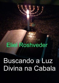 Buscando a Luz Divina na Cabala