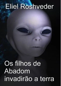 Os filhos de Abadom invadirão a terra