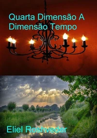 Quarta Dimensão A Dimensão Tempo
