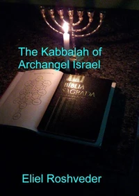 The Kabbalah of Archangel Israel