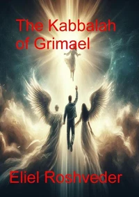 The Kabbalah of Grimael