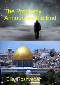The Prophecy Announces the End
