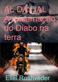 Al Dajjal  A Encarnação do Diabo na Terra