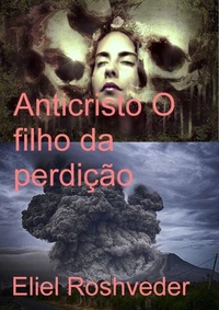 Anticristo O filho da perdição