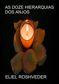 As doze hierarquias dos anjos