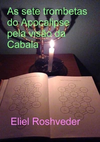 As sete trombetas do Apocalipse pela visão da Cabala