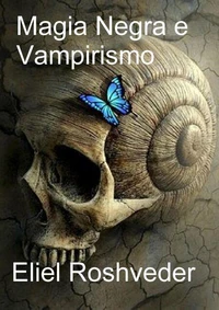 Magia Negra e Vampirismo