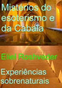 Mistérios do esoterismo e da Cabala