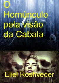 O Homúnculo pela visão da Cabala