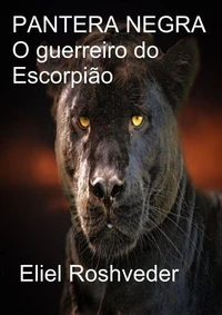 Pantera Negra O guerreiro do Escorpião