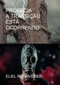 Profecia A transição Está Ocorrendo