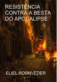Resistência contra a Besta do Apocalipse