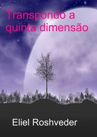 Transpondo  a quinta dimensão
